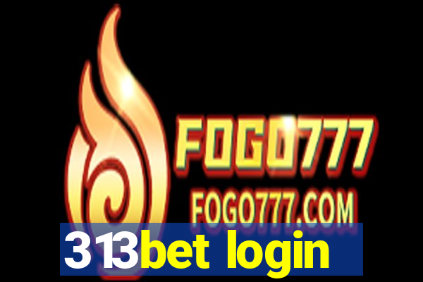 313bet login